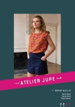 Patroon top Sophie & short Ellis - Atelier Jupe